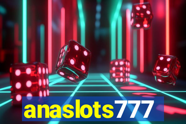 anaslots777