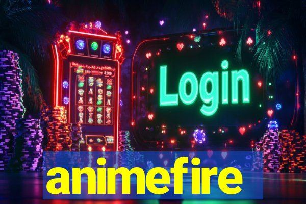 animefire