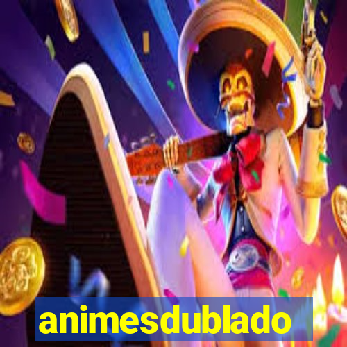 animesdublado