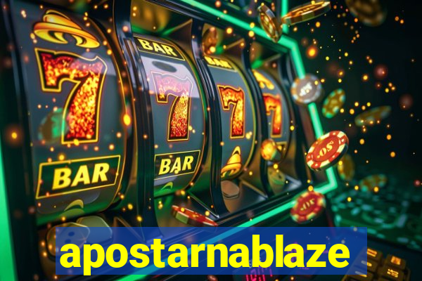 apostarnablaze