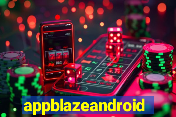 appblazeandroid