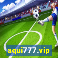 aqui777.vip