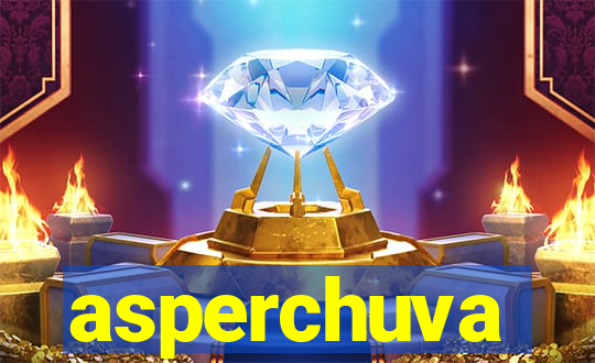 asperchuva