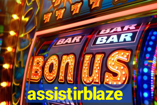 assistirblaze