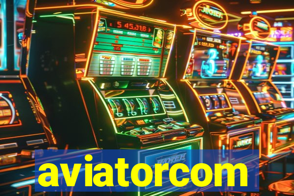 aviatorcom