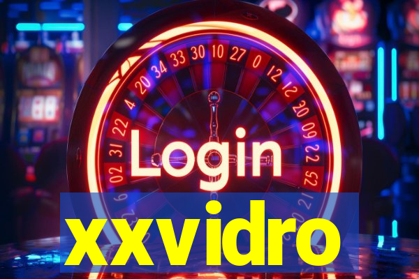 xxvidro