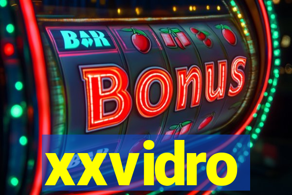 xxvidro