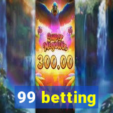 99 betting