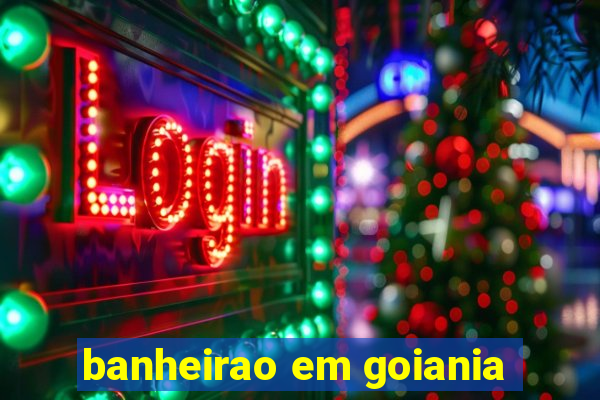 banheirao em goiania