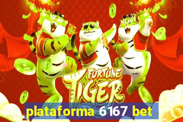 plataforma 6167 bet