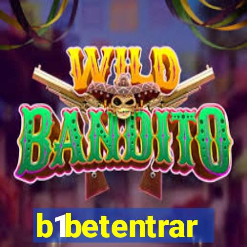 b1betentrar