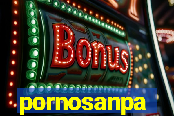 pornosanpa