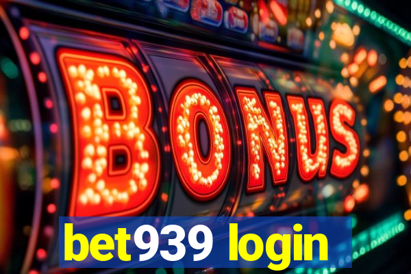 bet939 login