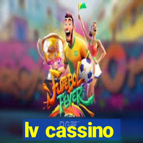 lv cassino