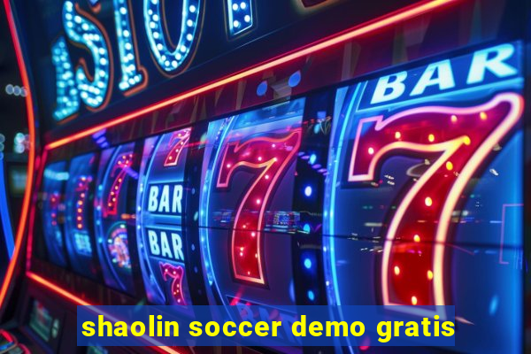 shaolin soccer demo gratis