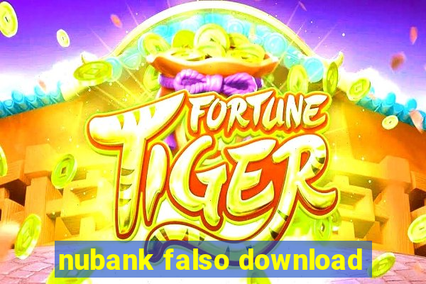 nubank falso download