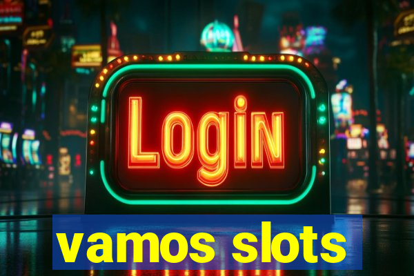 vamos slots