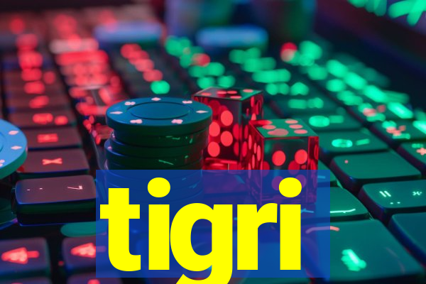 tigri