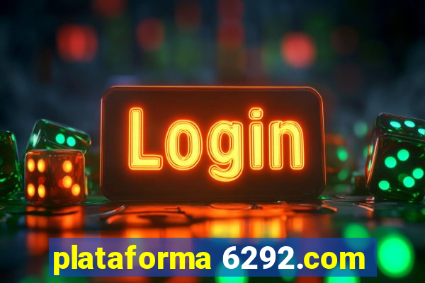 plataforma 6292.com