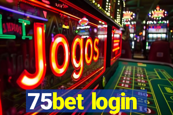 75bet login