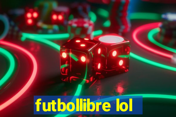 futbollibre lol