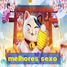 melhores sexo