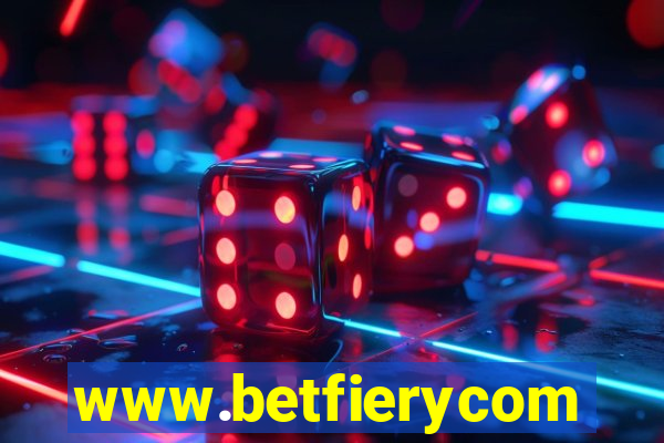 www.betfierycom