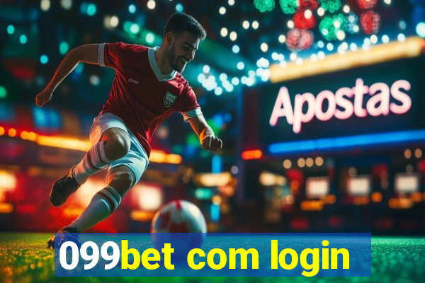 099bet com login