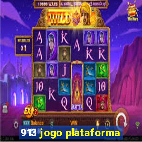 913 jogo plataforma