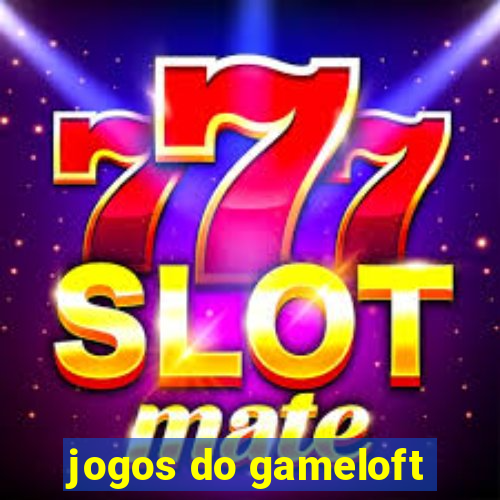 jogos do gameloft