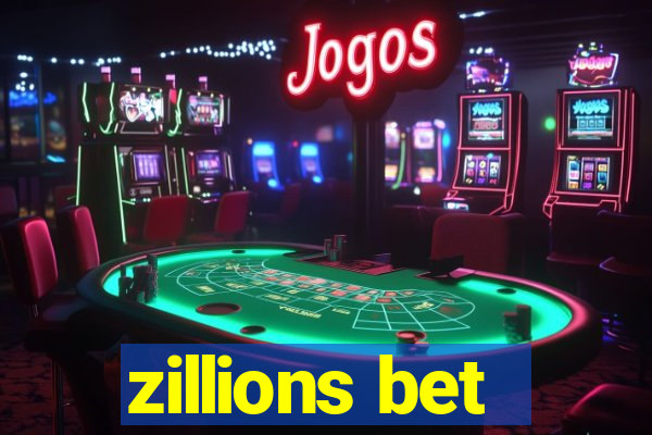 zillions bet