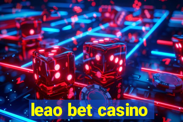 leao bet casino