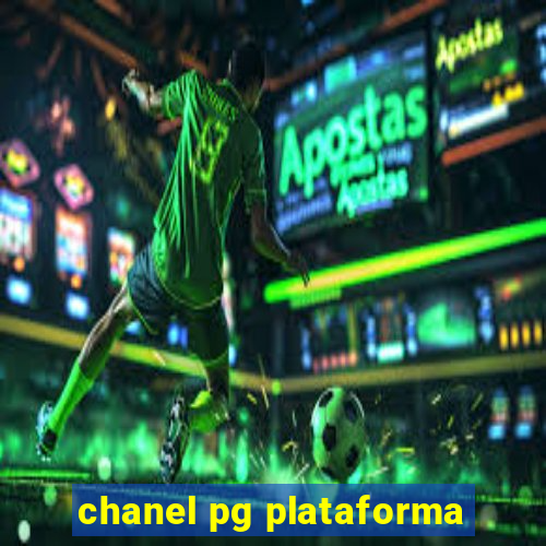 chanel pg plataforma