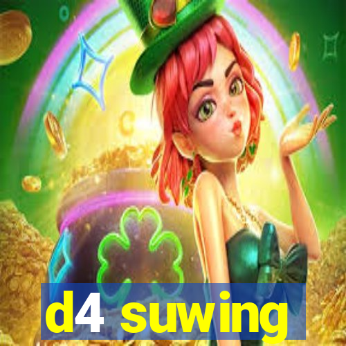 d4 suwing