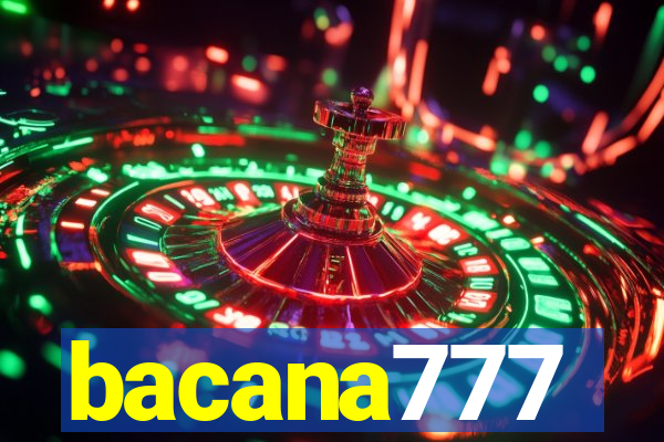 bacana777