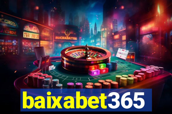 baixabet365