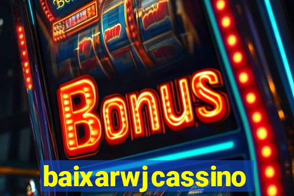 baixarwjcassino