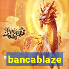 bancablaze