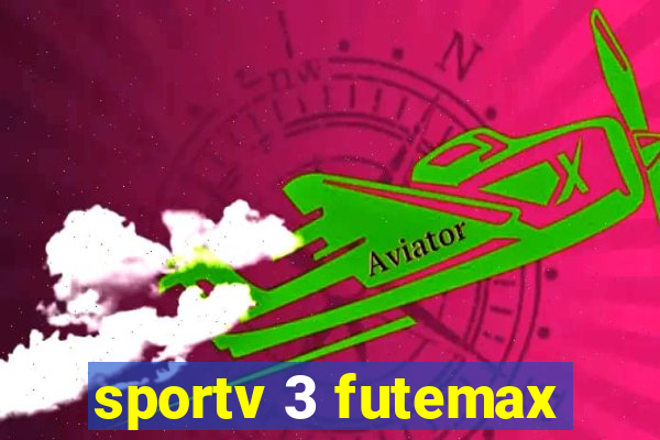 sportv 3 futemax