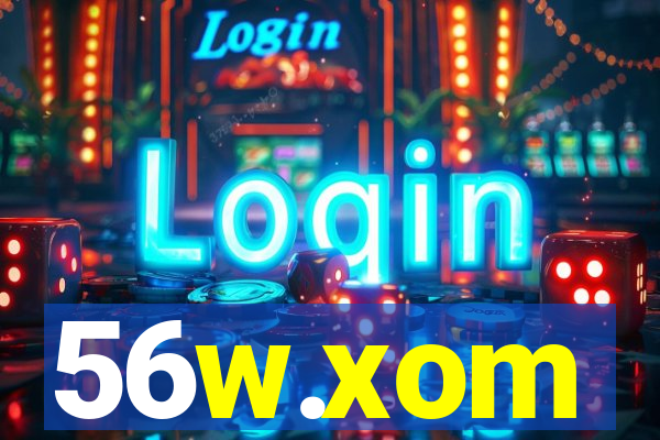 56w.xom