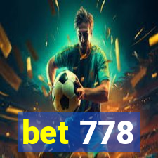 bet 778