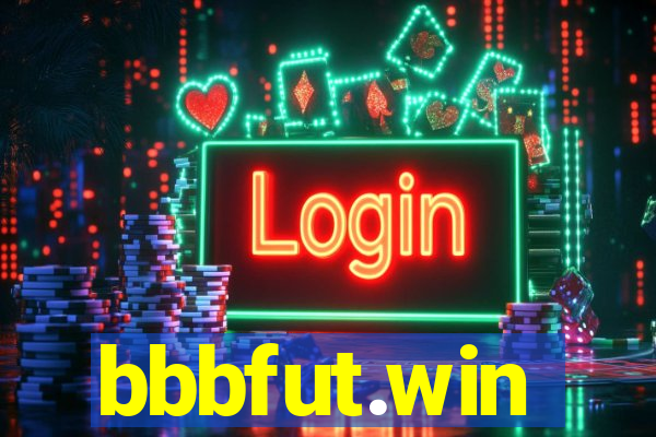 bbbfut.win