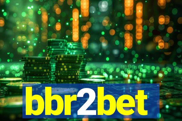 bbr2bet