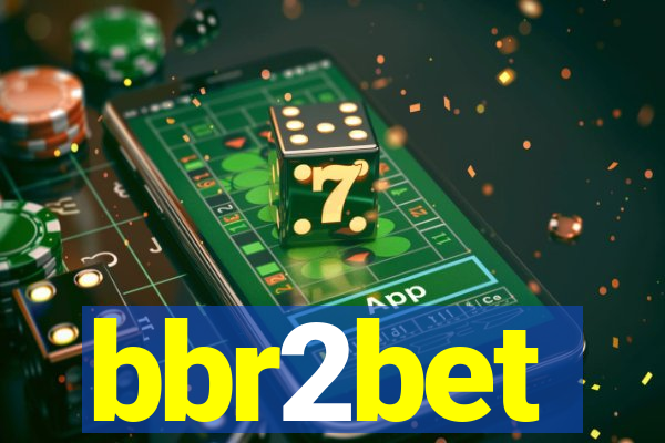 bbr2bet