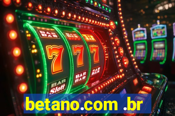 betano.com .br