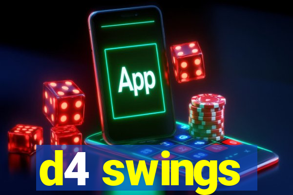 d4 swings