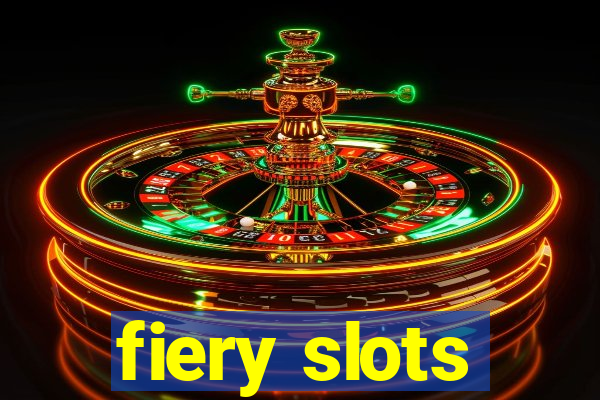 fiery slots