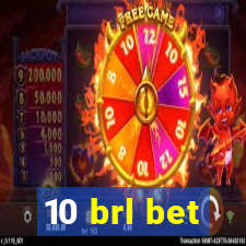 10 brl bet