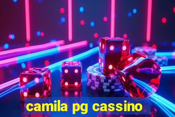 camila pg cassino