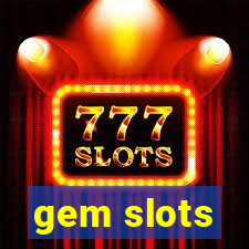 gem slots